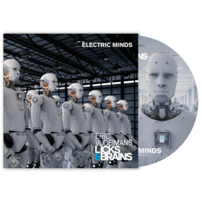Electric Minds - Licks & Brains (CD)