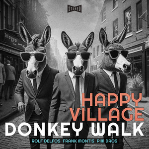 Twee singles van Happy Village: Waltz de Guizerix en Donkey Walk