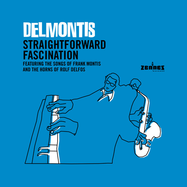 Straightforward Fascination: het album van DelMontis