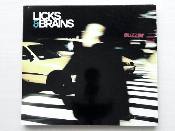 Buzzin’: twaalf nummers van Licks & Brains